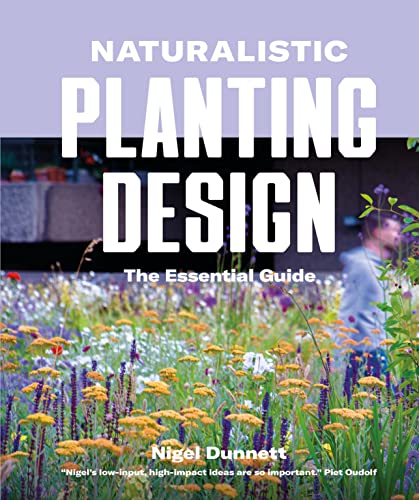 Naturalistic Planting Design — Nigel Dunnett