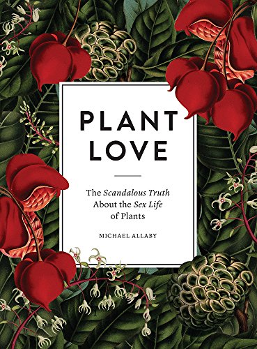 Cover of Plant Love by Michael Allaby